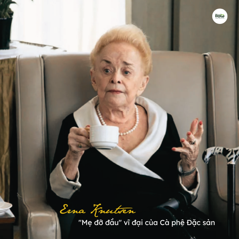 erna-knutsen-me-do-dau-vi-dai-cua-ca-phe-dac-san