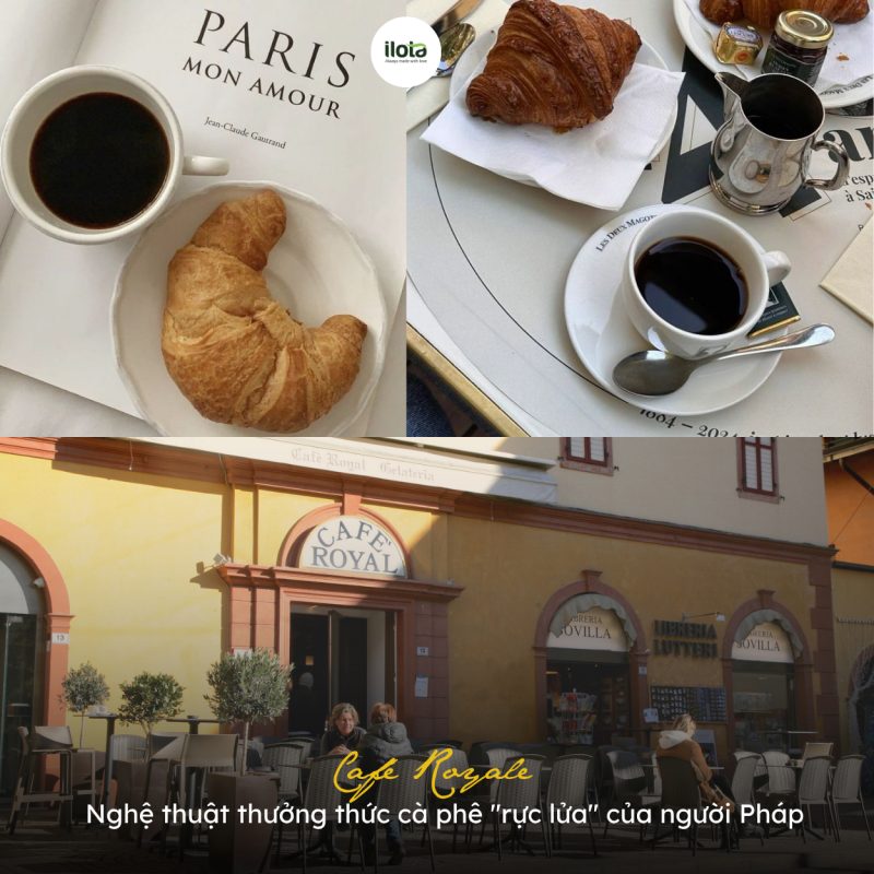 cafe-royale-nghe-thuat-ca-phe-ruc-lua-cua-nguoi-phap