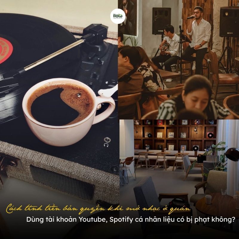 Cách tính tiền bản quyền khi mở nhạc ở quán: Dùng tài khoản Youtube, Spotify cá nhân liệu có bị phạt không?