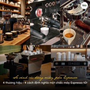 so-sanh-cac-hang-may-pha-espresso