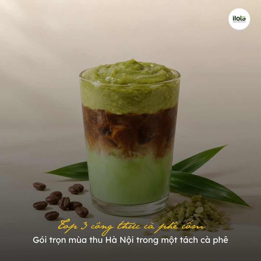Top 3 công thức cà phê cốm: Gói trọn mùa thu Hà Nội trong một tách cà phê